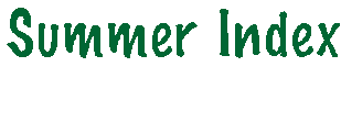 Summer Index

