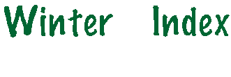 Winter�@Index

